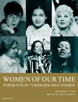 Paperback Women of Our Time: 75 Portraits of Remarkable Women Book