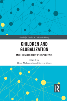 Paperback Children and Globalization: Multidisciplinary Perspectives Book