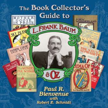 Hardcover The Book Collector's Guide to L. Frank Baum and Oz Book