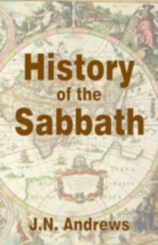 Paperback History of the Sabbath & First Day of the Week Book