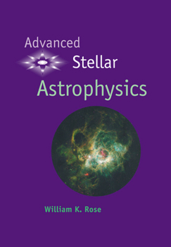 Paperback Advanced Stellar Astrophysics Book