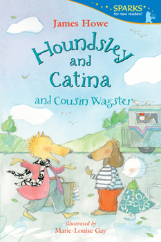 Paperback Houndsley and Catina and Cousin Wagster: Candlewick Sparks Book