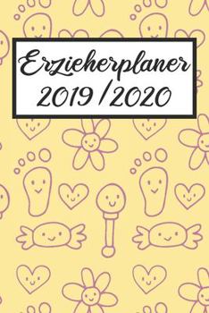 Paperback Erzieherplaner 2019 / 2020: Erzieherplaner 2019 2020 - Terminkalender A5, Kindergarten & Kita Planer, Kalender [German] Book