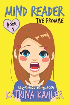 Paperback Mind Reader - Book 3: The Promise (Diary Book for Girls aged 9-12) Book