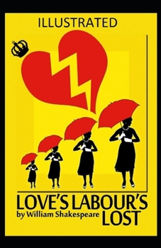 Paperback Love's Labour's Lost Illustrated Book