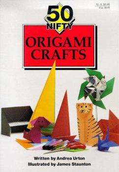 Paperback 50 Nifty Origami Crafts Book