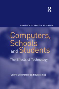 Paperback Computers, Schools and Students: The Effects of Technology Book