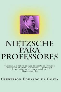 Paperback Nietzsche Para Professores [Portuguese] Book