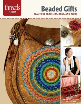Paperback Beaded Gifts: Beautiful Bracelets, Bags, and More Book