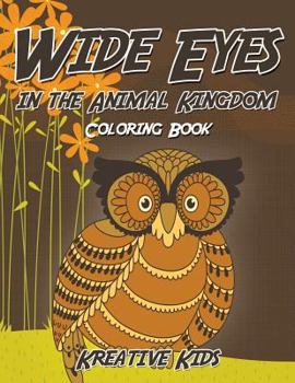 Paperback Wide Eyes in the Animal Kingdom Coloring Book