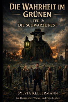Paperback Die Wahrheit im Grünen: Die schwarze Pest [German] Book
