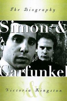Hardcover Simon & Garfunkel: The Biography Book