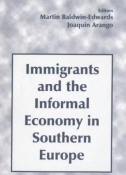 Paperback Immigrants and the Informal Economy in Southern Europe Book
