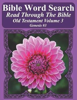 Paperback Bible Word Search Read Through The Bible Old Testament Volume 3: Genesis #3 Extra Large Print Book
