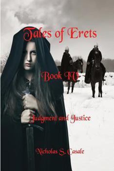 Judgement and Justice - Book #4 of the Tales of Erets