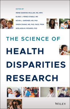 Hardcover The Science of Health Disparities Research Book