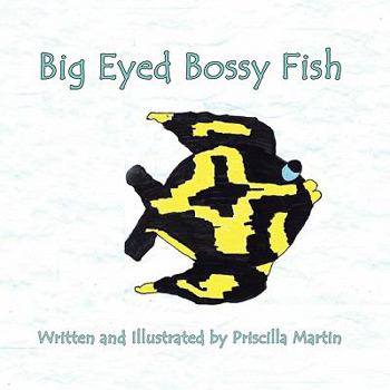 Paperback Big Eyed Bossy Fish Book