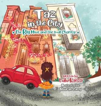 Hardcover Taz in the City: The Big Move and the Small Charity Book