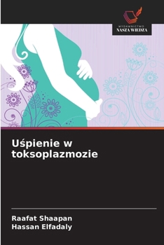 Paperback Uśpienie w toksoplazmozie [Polish] Book