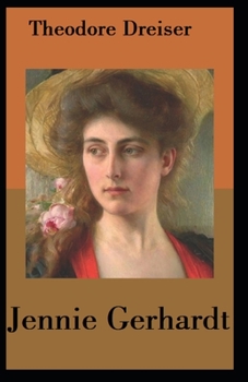 Paperback Jennie Gerhardt-Classic Edition(Annotated) Book