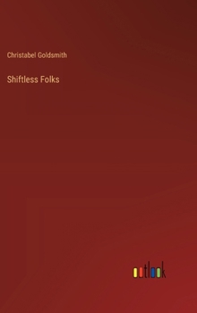 Hardcover Shiftless Folks Book