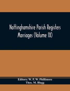 Paperback Nottinghamshire Parish Registers. Marriages (Volume IX) Book