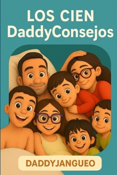 Paperback Los Cien DaddyConsejos [Spanish] Book