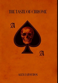 Hardcover The Taste Of Chrome Book