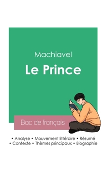 Paperback Réussir son Bac de philosophie 2023: Analyse du Prince de Machiavel [French] Book
