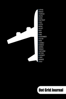Paperback Dot Grid Journal: Pilot and Air Traffic controller Notebook, Dot Grid Paper 6x9. Book