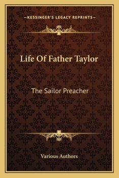 Paperback Life Of Father Taylor: The Sailor Preacher Book