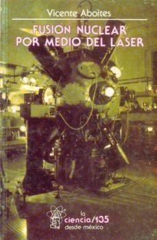 Paperback Fusin Nuclear Por Medio del Lser [Spanish] Book