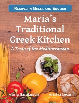 Paperback Maria's Traditional Greek Kitchen: A Taste of the Mediterranean Book