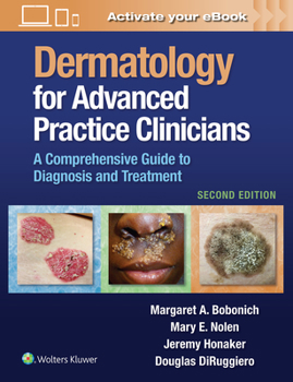 Hardcover Dermatology for Advanced Practice Clinicians: A Practical Approach to Diagnosis and Management Book