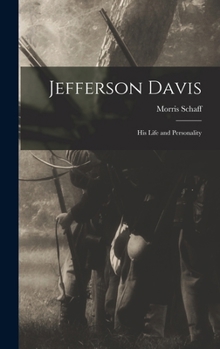 Hardcover Jefferson Davis: His Life and Personality Book