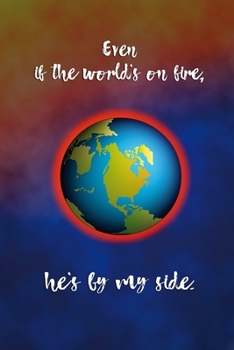 Even if the world's on fire he's by my side: Christian and religious sayings and symbols. Spiritual diary, notebook, journal and planner. Format A5, 120 pages, discreet light grey lined.
