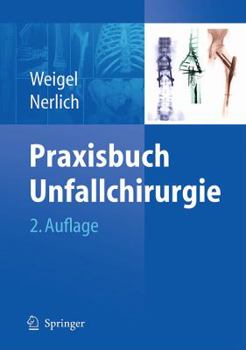 Hardcover Praxisbuch Unfallchirurgie [German] Book