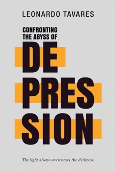Confronting the Abyss of Depression