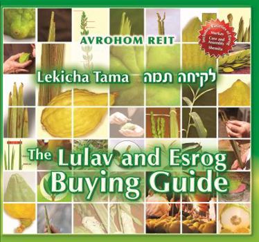 Hardcover Lekicha Tama: The Lulav and Esrog Buying Guide Book