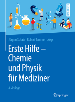 Paperback Erste Hilfe - Chemie Und Physik Für Mediziner [German] Book