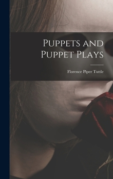 Hardcover Puppets and Puppet Plays Book