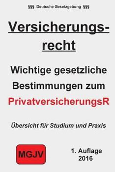 Paperback Versicherungsrecht: Das Recht der Privatversicherungen [German] Book