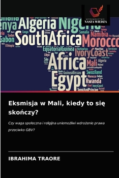 Paperback Eksmisja w Mali, kiedy to się skończy? [Polish] Book