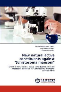 Paperback New Natural Active Constituents Against "Schistosoma Mansoni" Book