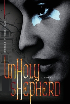 Unholy Shepherd - Book #1 of the Demon Sight