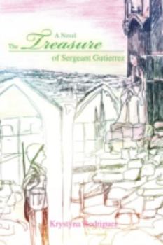 Paperback The Treasure of Sergeant Gutierrez Book