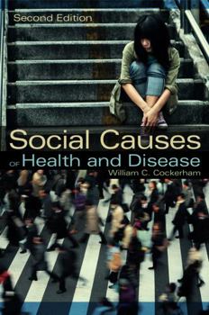 Hardcover Social Causes of Health and Disease Book