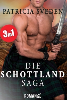 Paperback Die Schottland Saga [German] Book