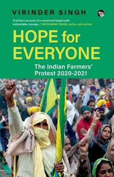 Paperback Hope for Everyone the Indian Farmers' Protest 2020-21 Book