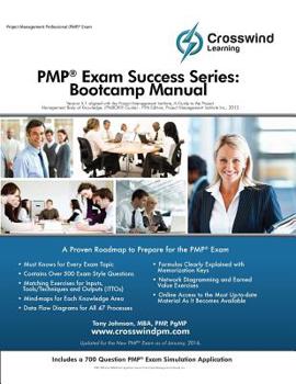 Paperback Pmp Exam Success Series: Bootcamp Manual with Exam Sim App Book